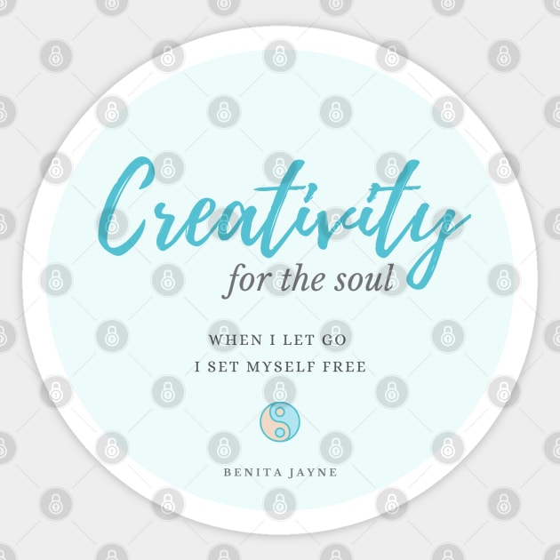 Creativity for the Soul Sticker by BenitaJayne